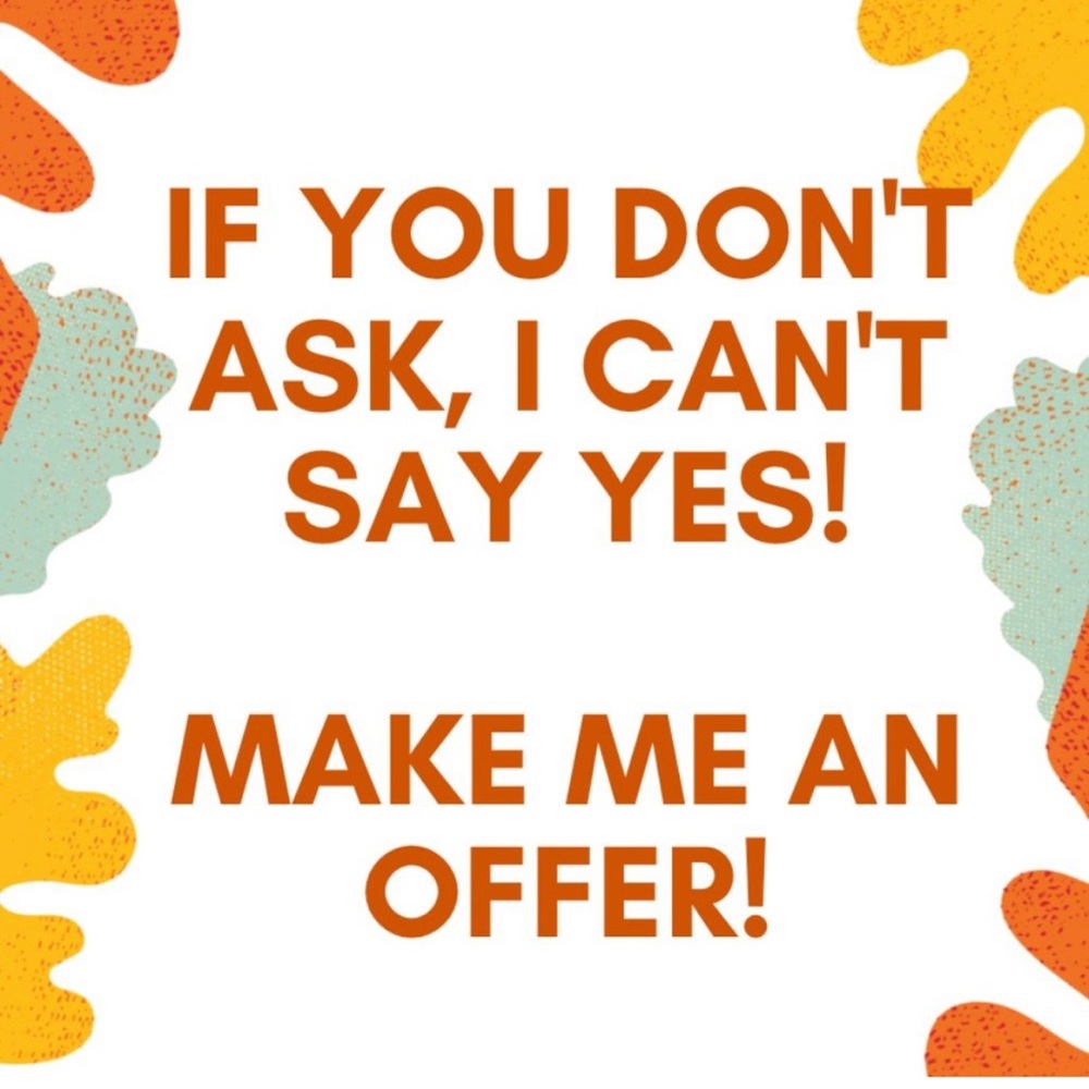 Make me an offer.